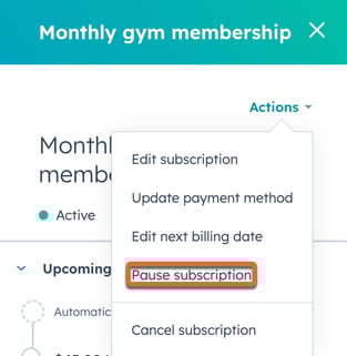 HubSpot subscription panel 'Actions' menu with 'Pause subscription' option highlighted.