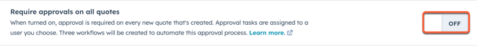 The 'Require approvals on all quotes' setting toggled on in HubSpot settings.